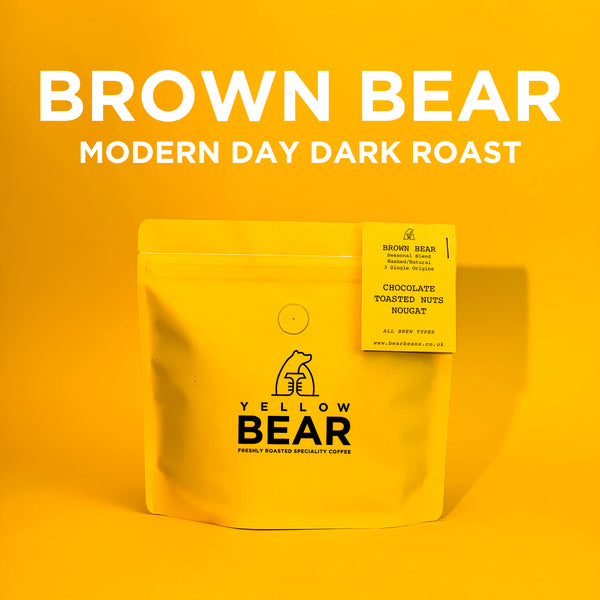 Brown Bear - The Classic Dark Roast, Elevated.